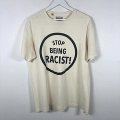 Gallery Dept 'Stop Being Racist!' T-Shirt