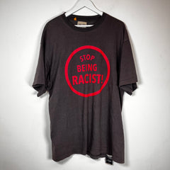 Gallery Dept Stop Being Racist T-Shirt Size L